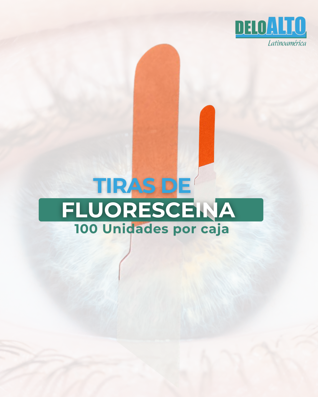 Tiras de Fluoresceína – Diagnóstico Ocular (Oftalmología)